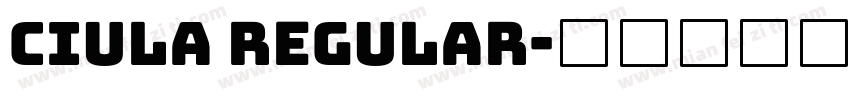 Ciula Regular字体转换